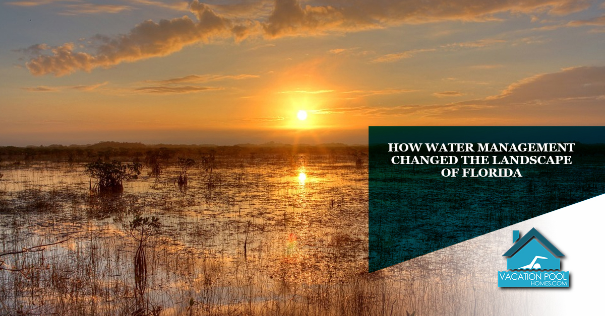 How Water Management Changed The Landscape Of Florida